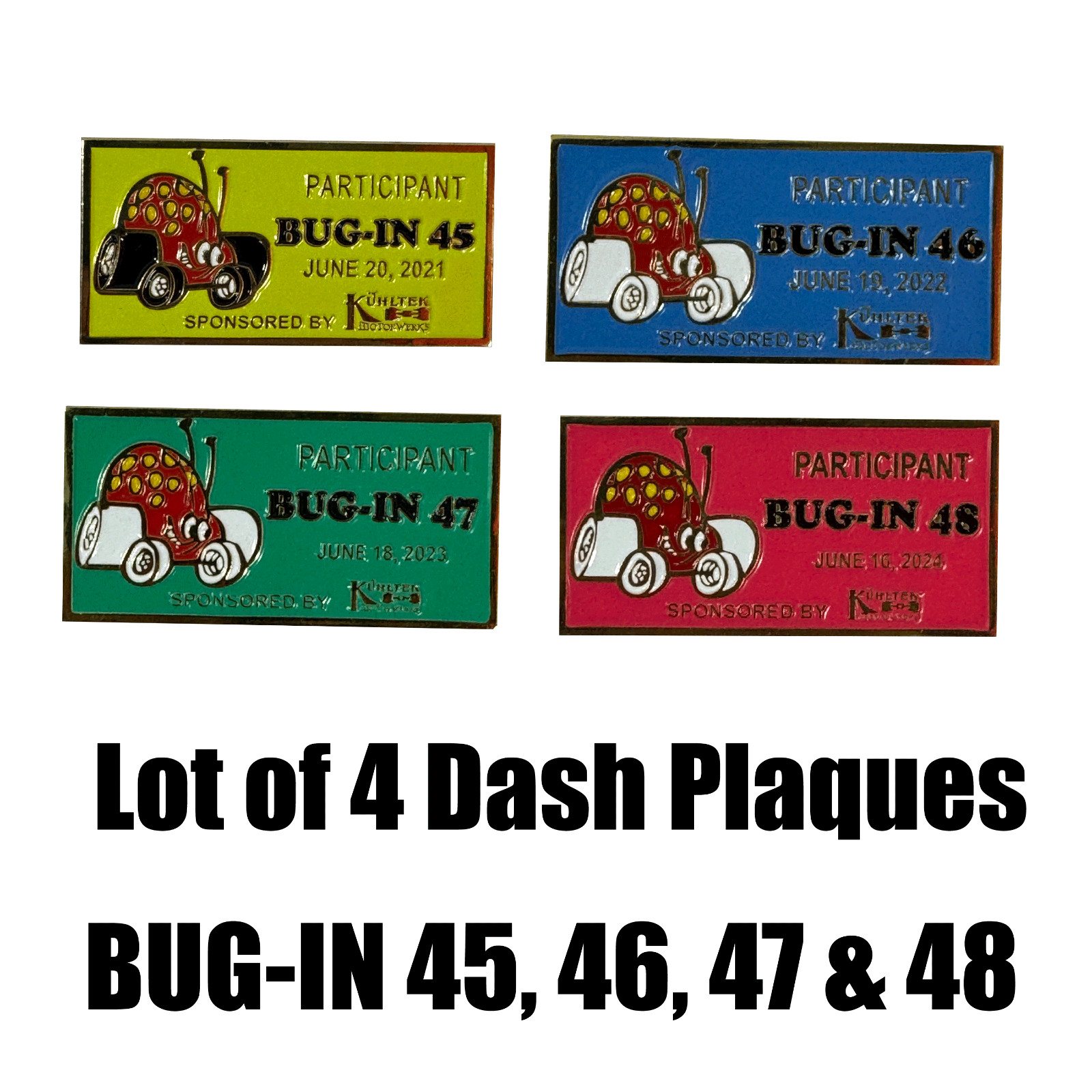 Lot of 4 BUG-IN Dash Plaques. #45, 46, 47 & 48 - VW, Volkswagen, Cal Look Lot of 4 BUG-IN Dash Plaques. #45, 46, 47 & 48 - VW, Volkswagen, Cal Look