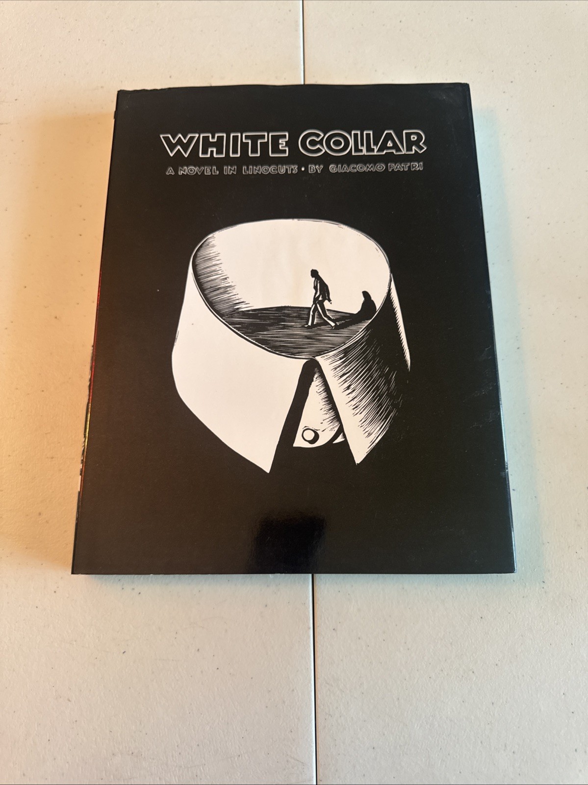 White Collar: a Novel in Linocuts (Dover Publications 2016) White Collar: a Novel in Linocuts (Dover Publications 2016)