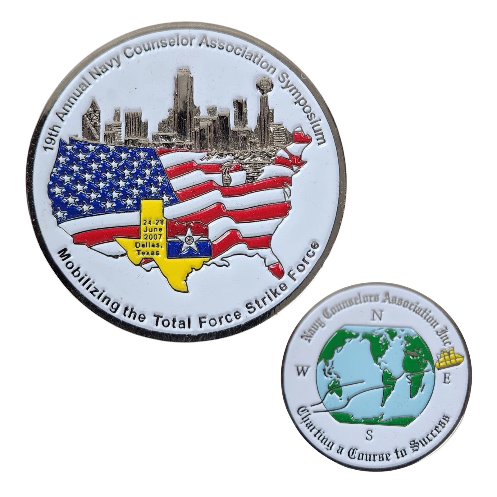 2007 US Navy Counselor Association Symposium Challenge Coin Dallas TX Total Forc