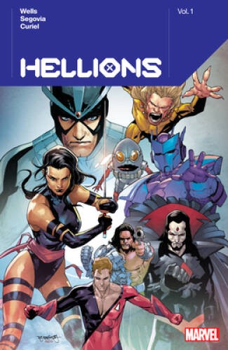 Hellions by Zeb Wells Vol 1 - Paperback By Segovia, Stephen - VERY GOOD
