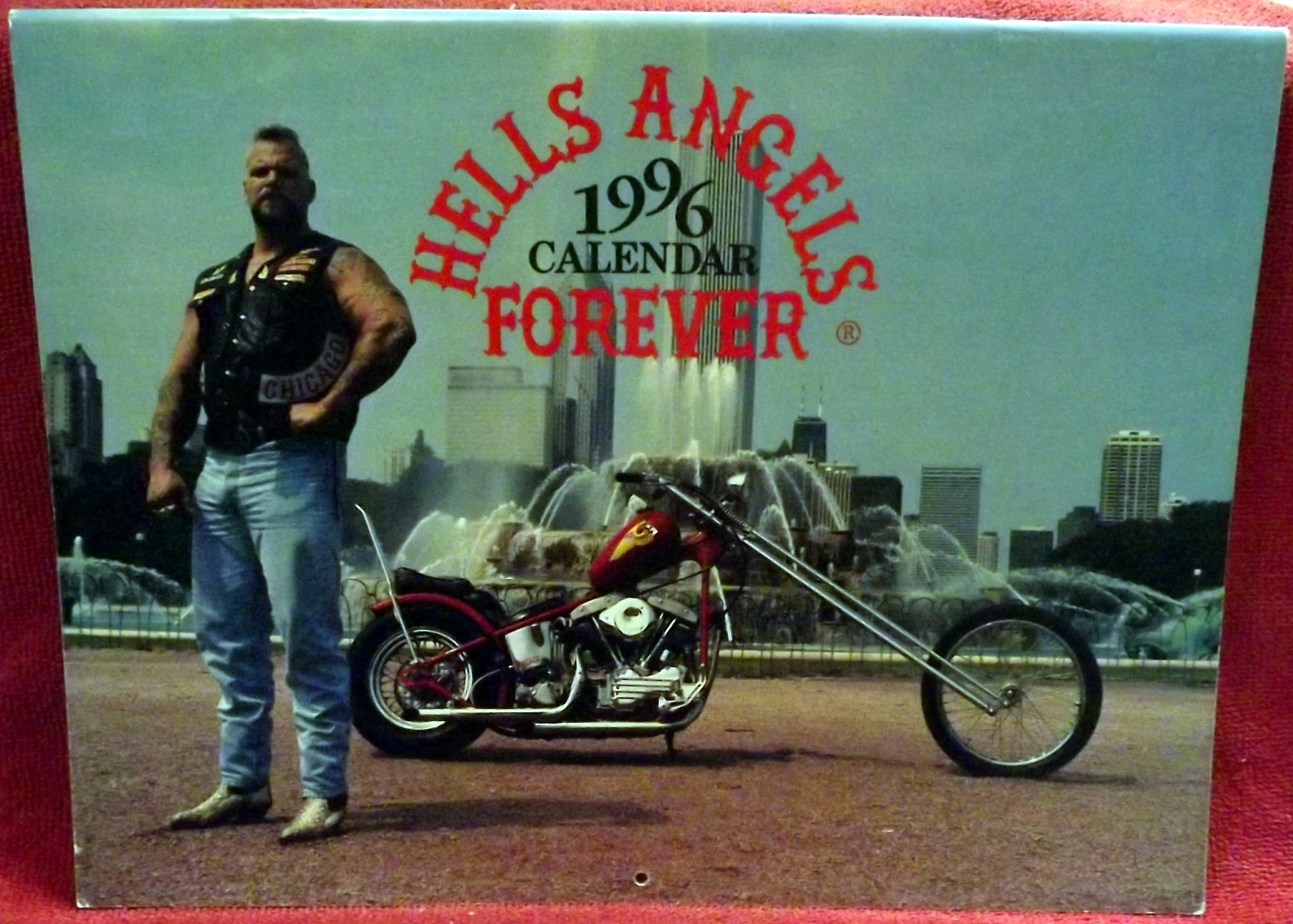 HELLS ANGELS FOREVER COLLECTOR CALENDAR 1996 HELLS ANGELS FOREVER COLLECTOR CALENDAR 1996