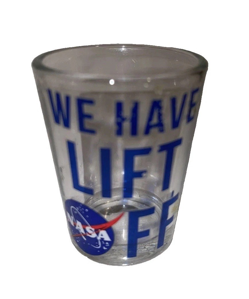 Vintage fun We Have Lift Off NASA Shot Glass Vintage fun We Have Lift Off NASA Shot Glass