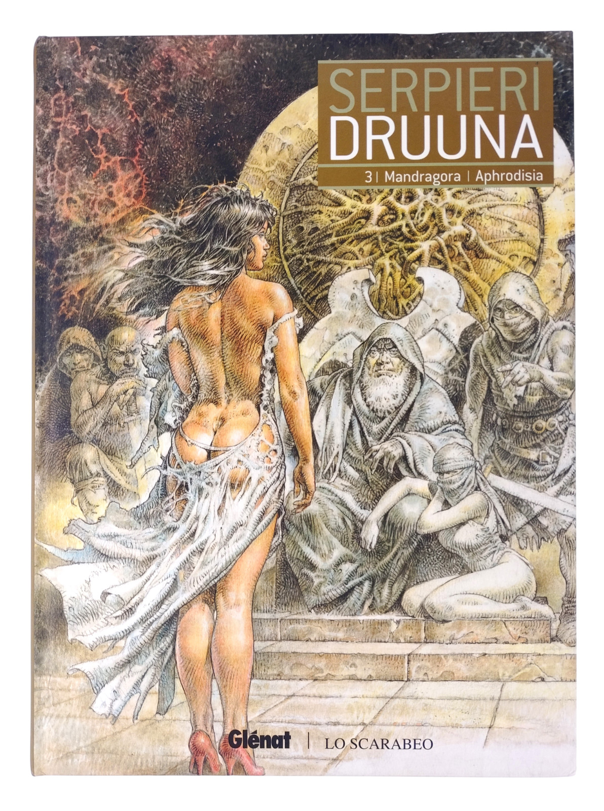 Paolo Serpieri Druuna Volume 3: Mandragora Aphrodisia Hardcover 2016 French Book Paolo Serpieri Druuna Volume 3: Mandragora Aphrodisia Hardcover 2016 French Book