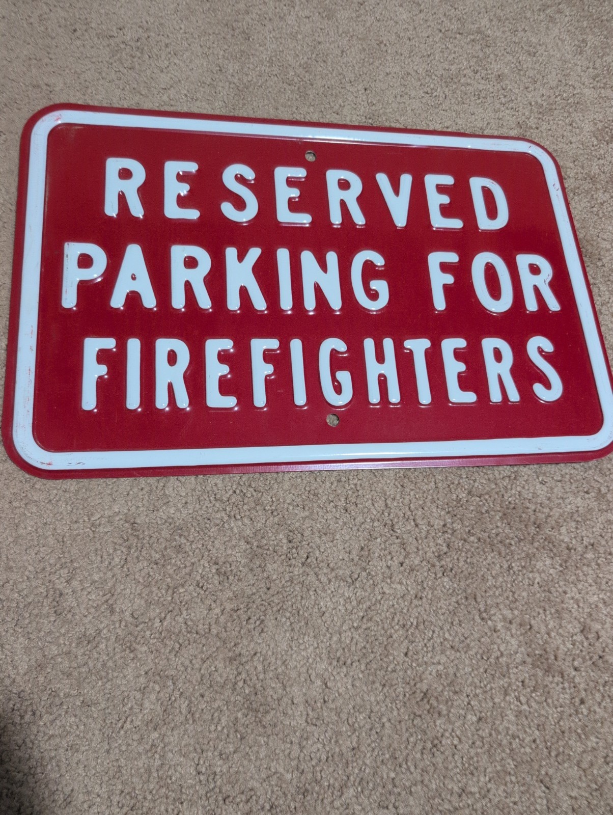 Reserved Parking For Firefighters Metal Sign 18 x 12
