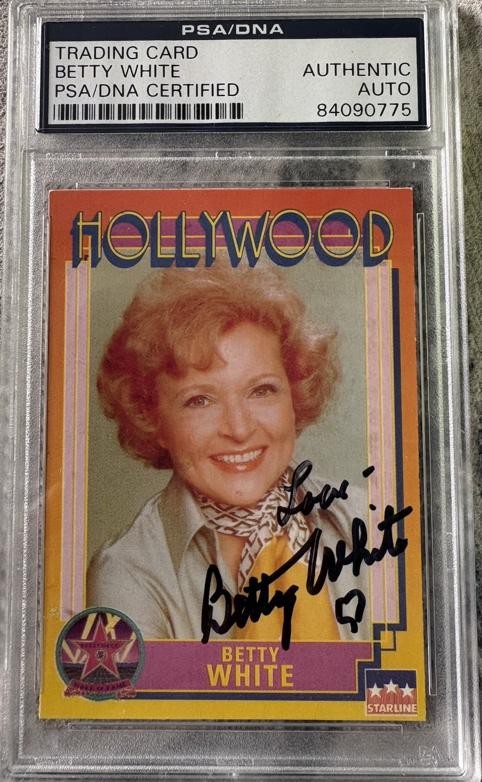 1991 Starline Hollywood - BETTY WHITE - Autograph- PSA/DNA with Inscriptions 1991 Starline Hollywood - BETTY WHITE - Autograph- PSA/DNA with Inscriptions