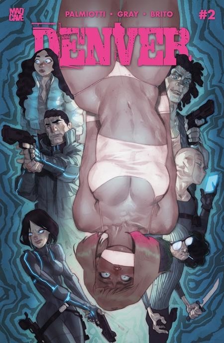 DENVER #2 BEN CALDWELL VARIANT COVER NM MAD CAVE PRE-SALE 9/30/2026 DENVER #2 BEN CALDWELL VARIANT COVER NM MAD CAVE PRE-SALE 9/30/2026