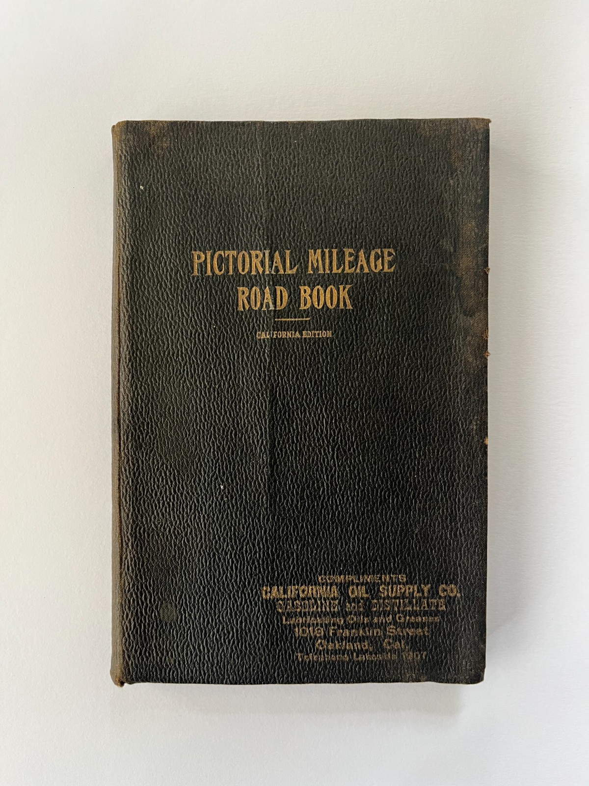 Pictorial Mileage Road Book: California Edition 1915 ~ early motor travel ~ rare Pictorial Mileage Road Book: California Edition 1915 ~ early motor travel ~ rare
