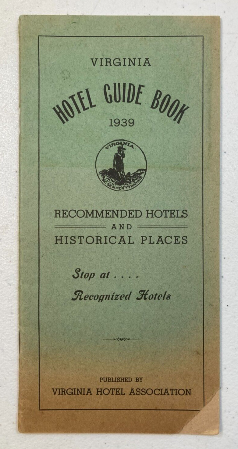 1939 Virginia Hotel Guide Book - Recommended hotels & historical places 1939 Virginia Hotel Guide Book - Recommended hotels & historical places