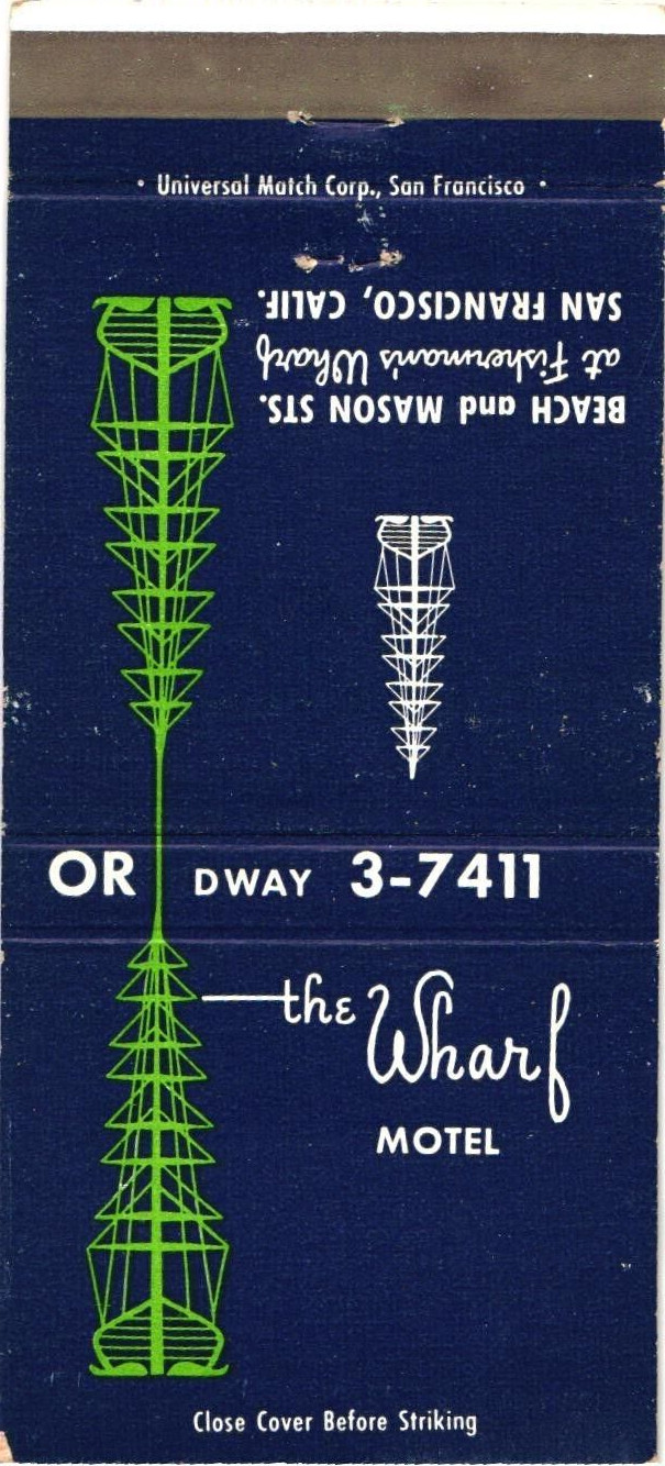 The Wharf Motel San Francisco CA Vintage Matchbook Cover 1940s-60s The Wharf Motel San Francisco CA Vintage Matchbook Cover 1940s-60s