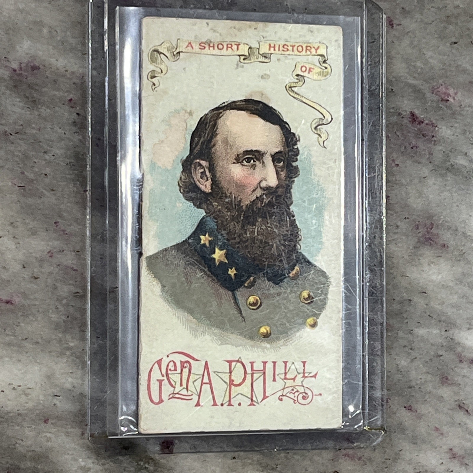 1888 N78 Histories Of Generals A.P. Hill Confederate Tobacco Card Look 1888 N78 Histories Of Generals A.P. Hill Confederate Tobacco Card Look