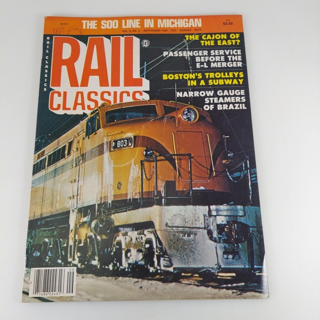 Rail Classics Magazine Sep 1980 Soo Line In Michigan, Cajon Of The East