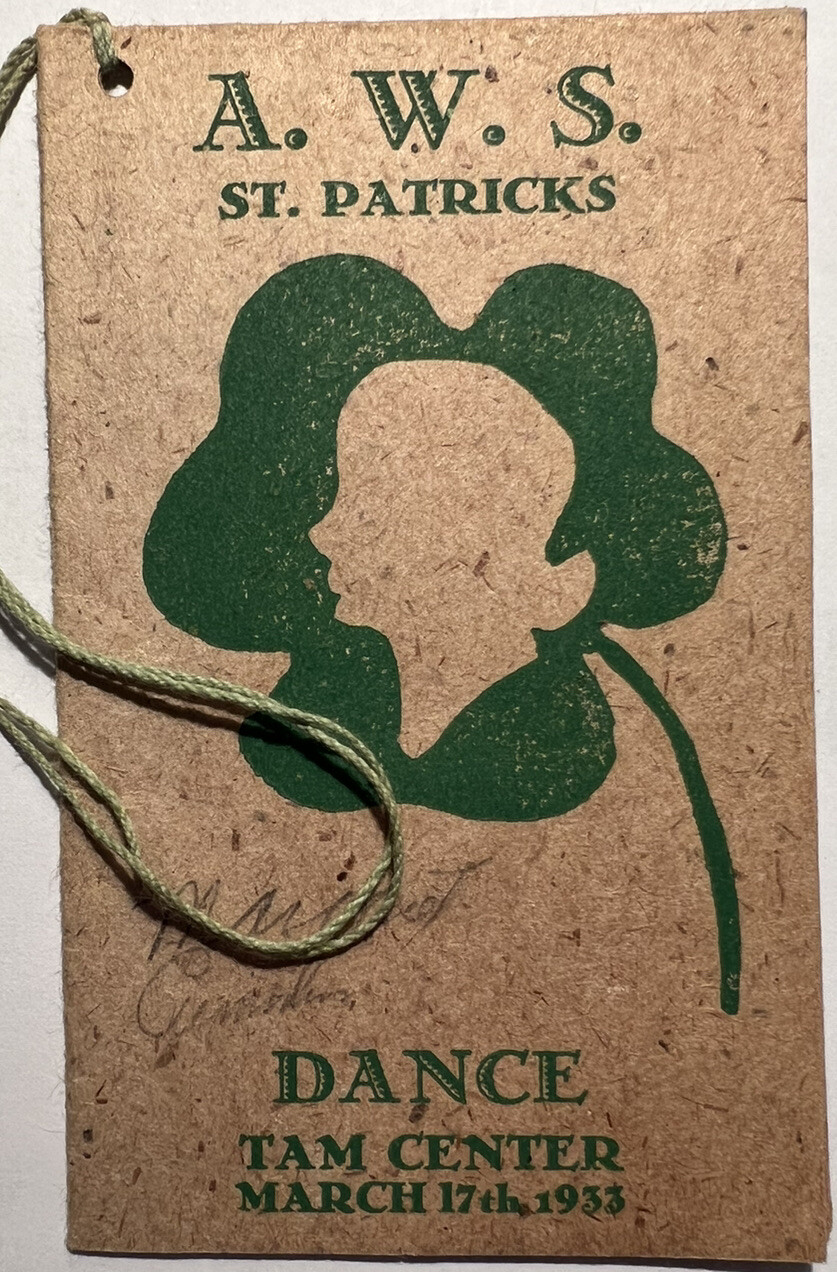 1933 A. W. S. ST PATRICKS DAY DANCE CARD TAM CENTER 3E