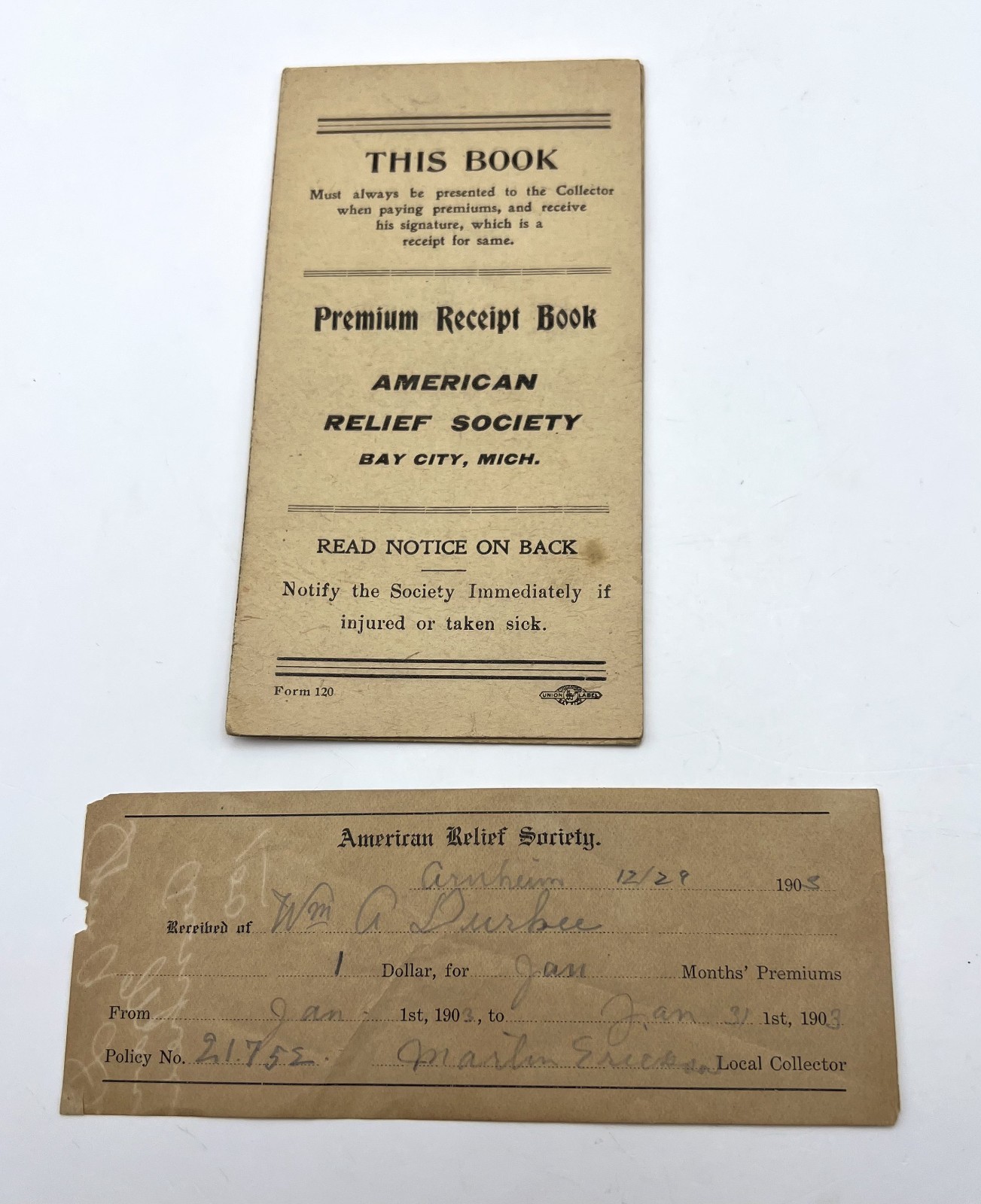 1903 American Relief Society Premium Receipt Book Bay City and Arnheim Michigan 1903 American Relief Society Premium Receipt Book Bay City and Arnheim Michigan