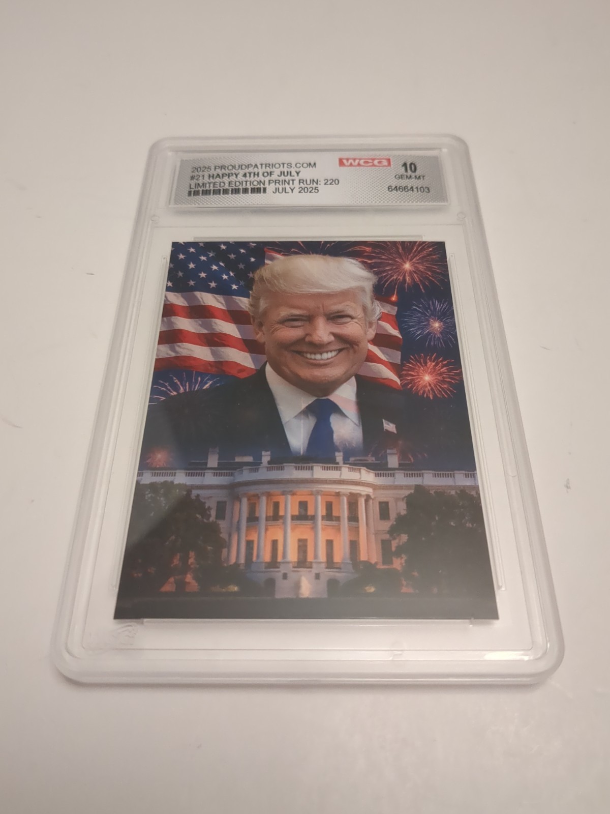 Proud Patriots #21 Happy 4th Of July Limited Edition Gem Mt 10, July 2025 Proud Patriots #21 Happy 4th Of July Limited Edition Gem Mt 10, July 2025