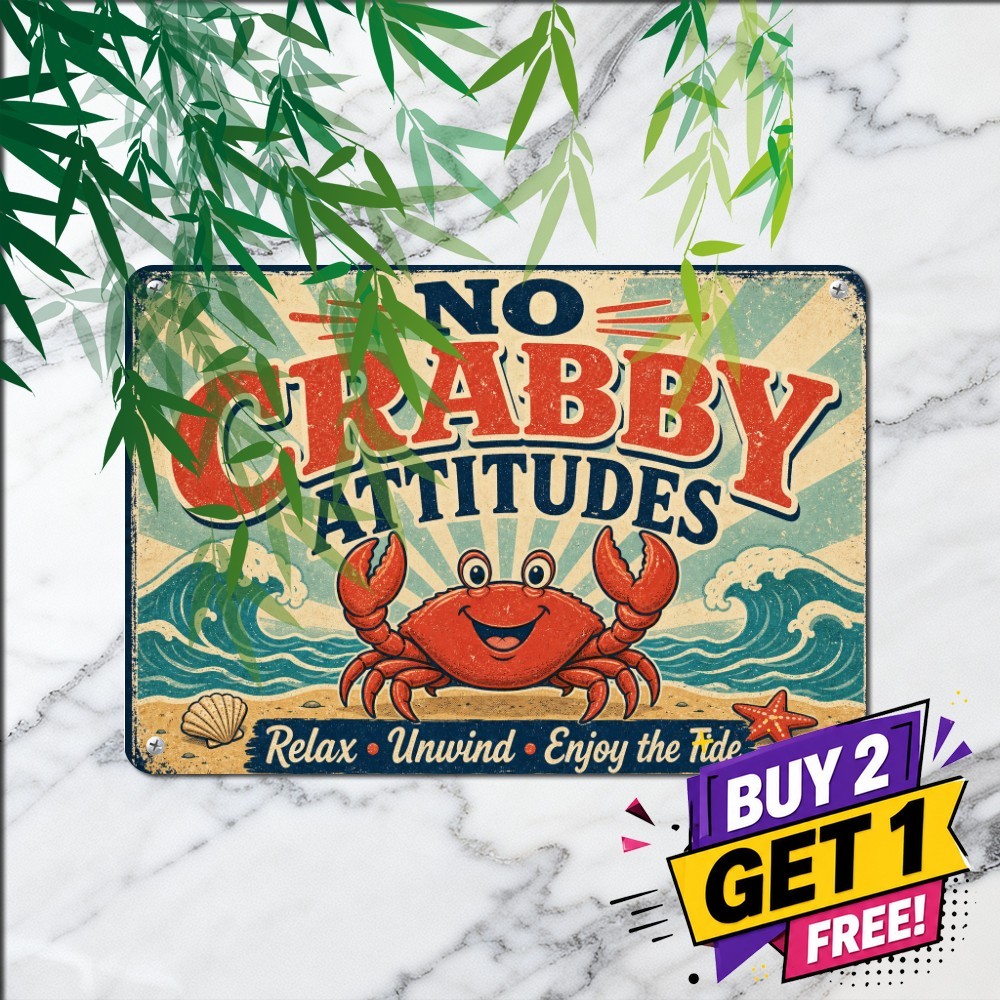 Crabby Attitudes Ocean Beach Metal Sign Tropical Coastal Shore Tin Wall Plaque