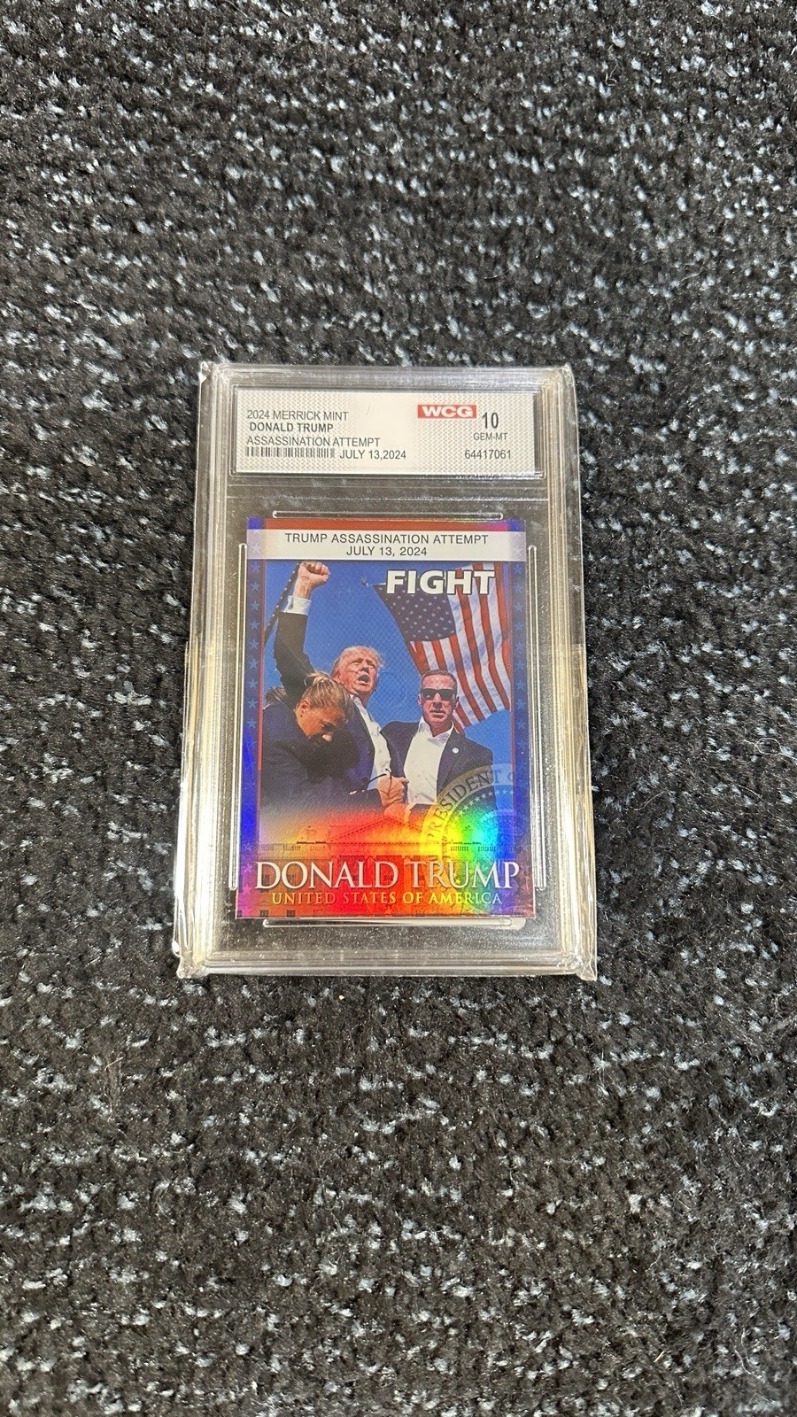 Donald J. Trump 2024 Assassination Attempt Foil WCG GEM-MT 10 “FIGHT”