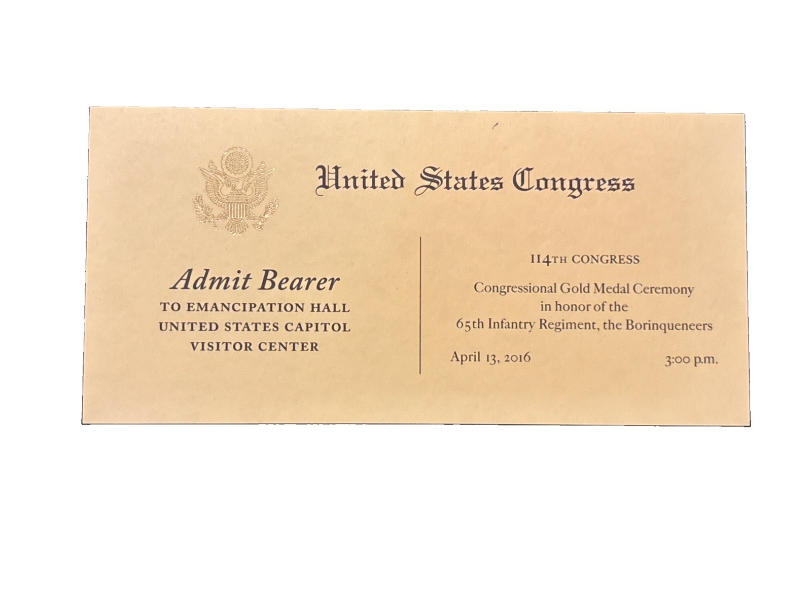 2016 Congressional Ceremony 65th Puerto Rico Regiment Borinqueneers Ticket Pass 2016 Congressional Ceremony 65th Puerto Rico Regiment Borinqueneers Ticket Pass