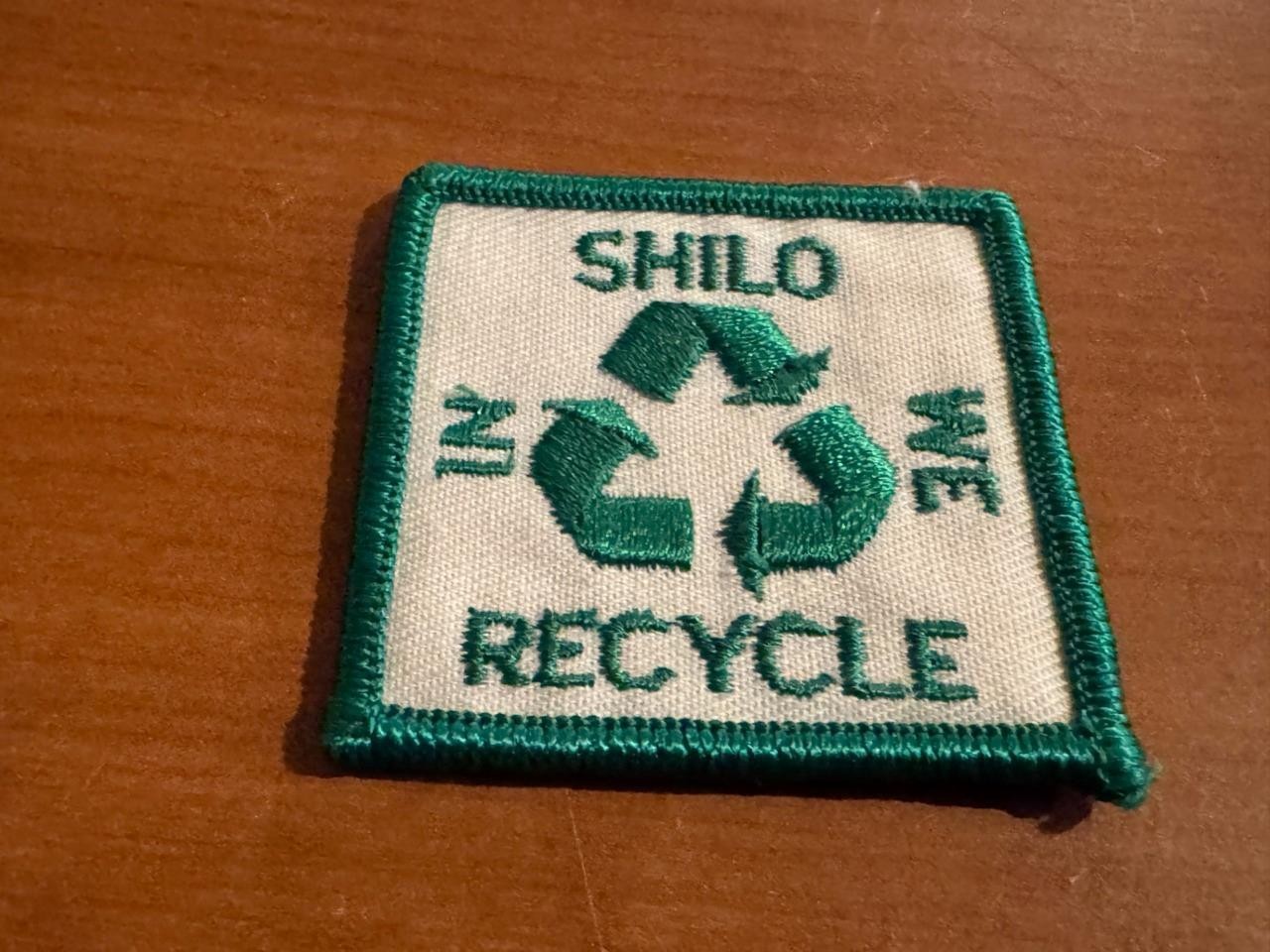 Vintage CFB Shilo “In Shilo We Recycle” Badge or Patch, Scouts Canada Vintage CFB Shilo “In Shilo We Recycle” Badge or Patch, Scouts Canada