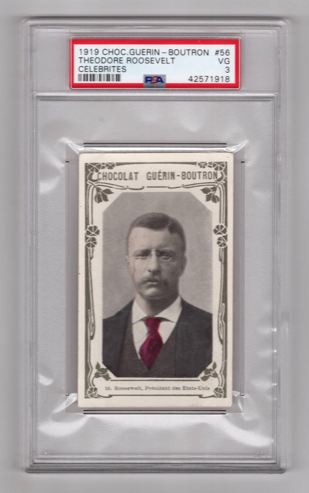 PSA 3 PRESIDENT THEODORE ROOSEVELT 1919 Guerin Boutron Card PSA 3 PRESIDENT THEODORE ROOSEVELT 1919 Guerin Boutron Card