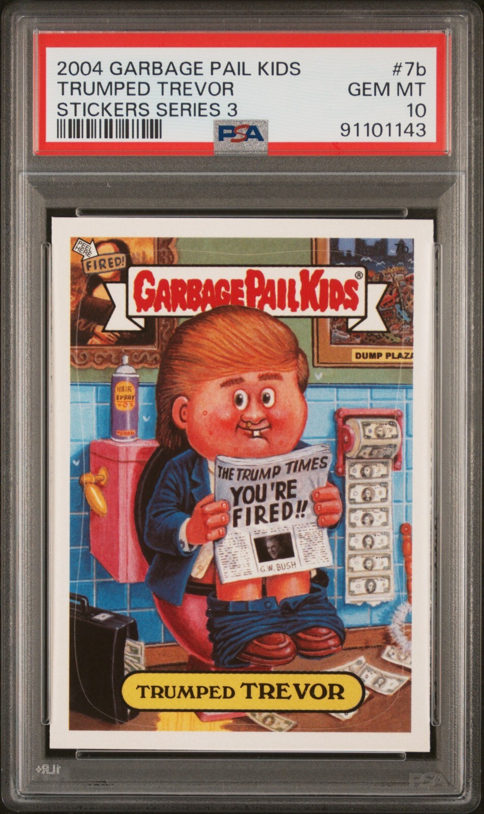 2004 Topps Garbage Pail Kids ANS3 TRUMPED TREVOR 7b Donald Trump PSA 10 GEM