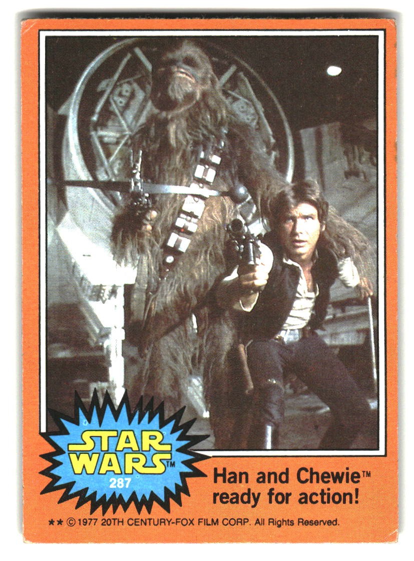 1977 Topps Star Wars #287 Han and Chewie ready for action