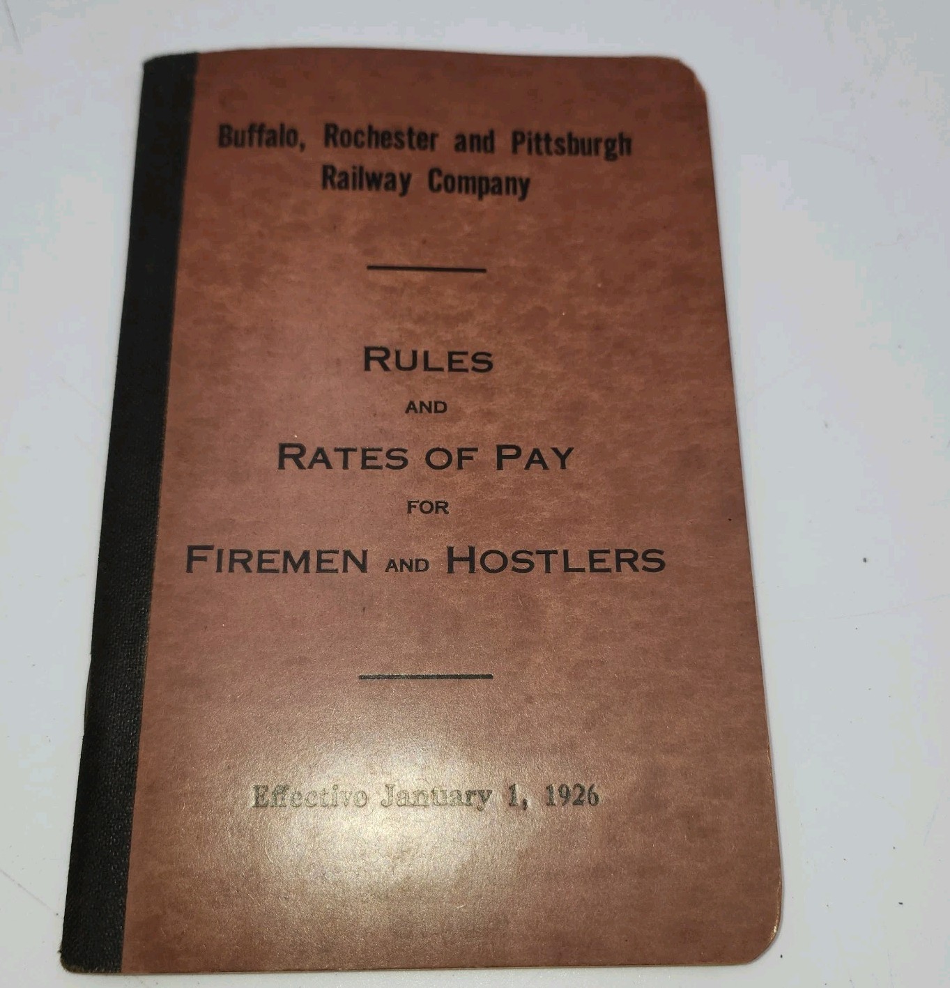 VINTAGE 1926 BUFFALO ROCHESTER & PITTSBURGH RAILWAY FIREMEN RATES OF PAY BOOK