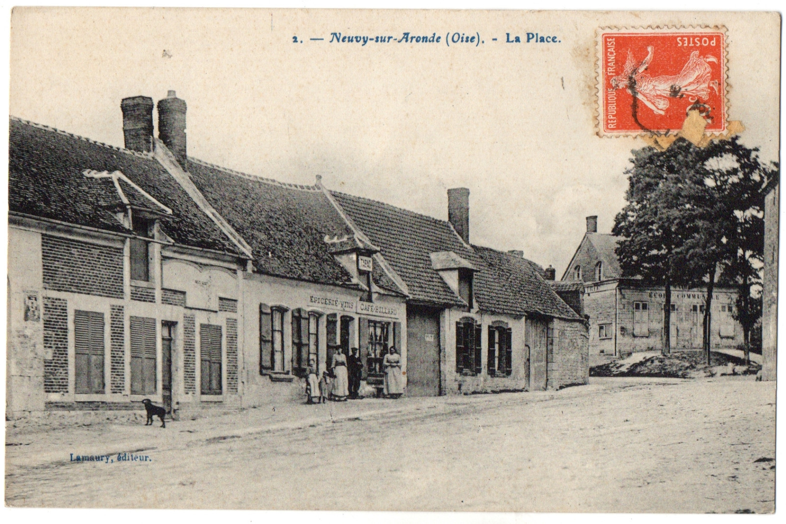 Old postcard 60 - NEUVY SUR ARONDE (Oise). 2. La Place (small animation, tobacco, grocery store Old postcard 60 - NEUVY SUR ARONDE (Oise). 2. La Place (small animation, tobacco, grocery store