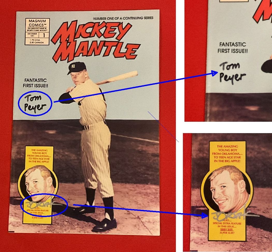 1991 MICKEY MANTLE Magnum Comic Book No.1 Autographed Signed Tom Peyer Joe Orsak 1991 MICKEY MANTLE Magnum Comic Book No.1 Autographed Signed Tom Peyer Joe Orsak