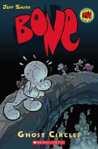 Ghost Circles (Bone, Book 7) - Paperback By Smith, Jeff - GOOD Ghost Circles (Bone, Book 7) - Paperback By Smith, Jeff - GOOD