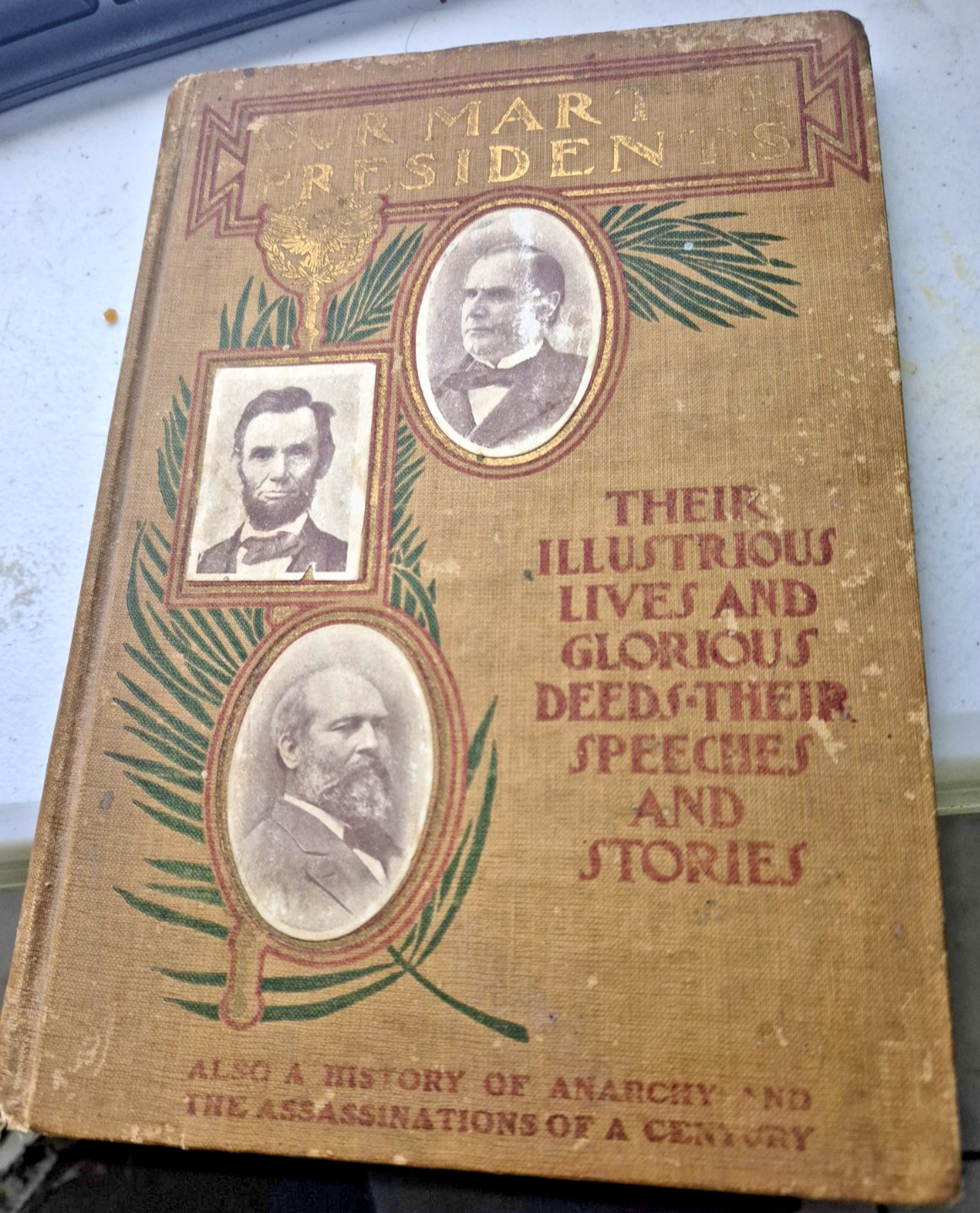 Our Martyr Presidents - John Coulter 1901. Our Martyr Presidents - John Coulter 1901.