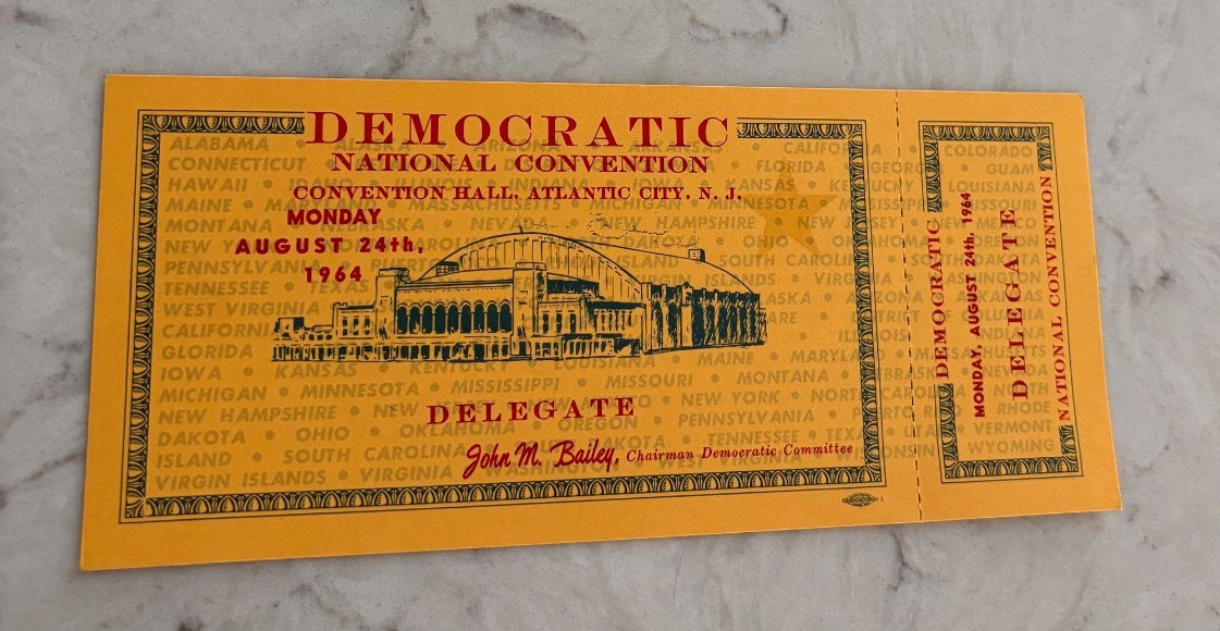 1964 Democratic National Convention Delegate Full Ticket Atlantic City Aug. 24th 1964 Democratic National Convention Delegate Full Ticket Atlantic City Aug. 24th