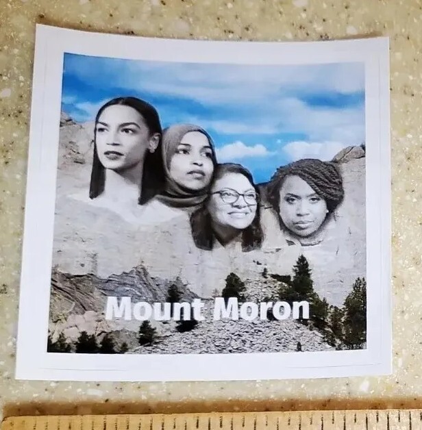 Mount Rushmore JIHAD SQUAD stickers AOC MOUNT MORON 