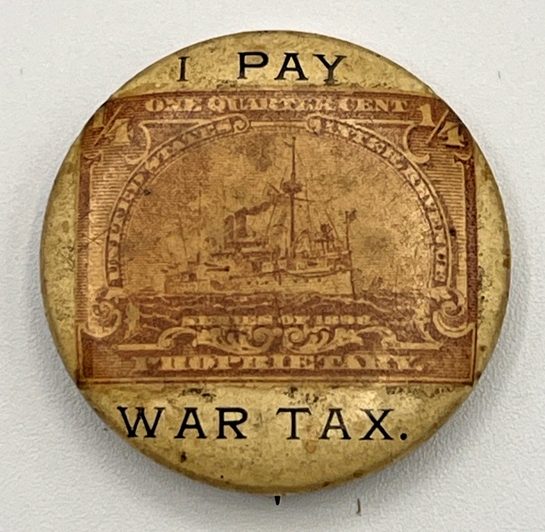 ANTIQUE 1898 SPANISH AMERICAN WAR TAX CELLULOID PINBACK BUTTON BATTLESHIP STAMP ANTIQUE 1898 SPANISH AMERICAN WAR TAX CELLULOID PINBACK BUTTON BATTLESHIP STAMP
