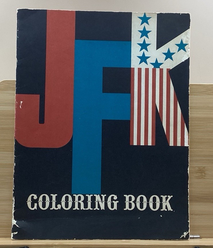 VINTAGE 1962 John F Kennedy JFK Political Satire Coloring Book Softcover 13x10 VINTAGE 1962 John F Kennedy JFK Political Satire Coloring Book Softcover 13x10