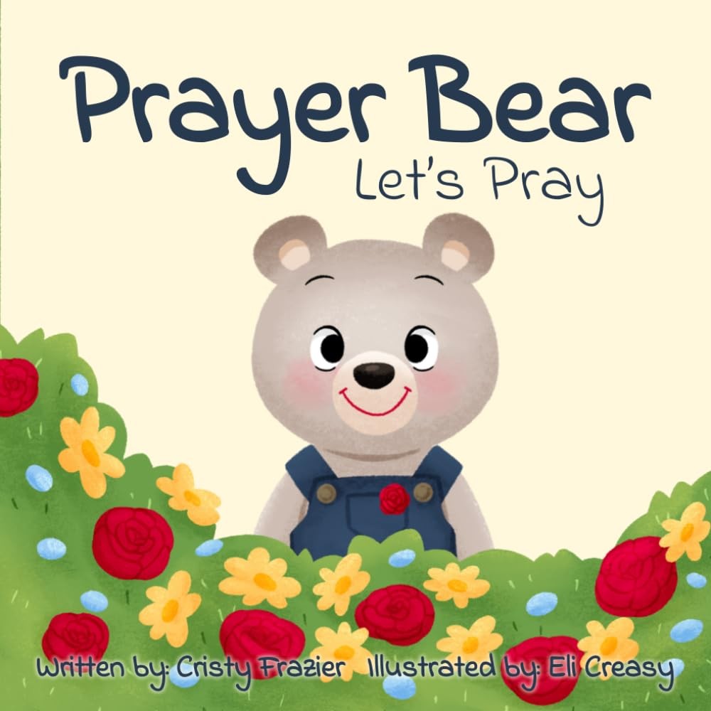 Prayer Bear: Let's Pray