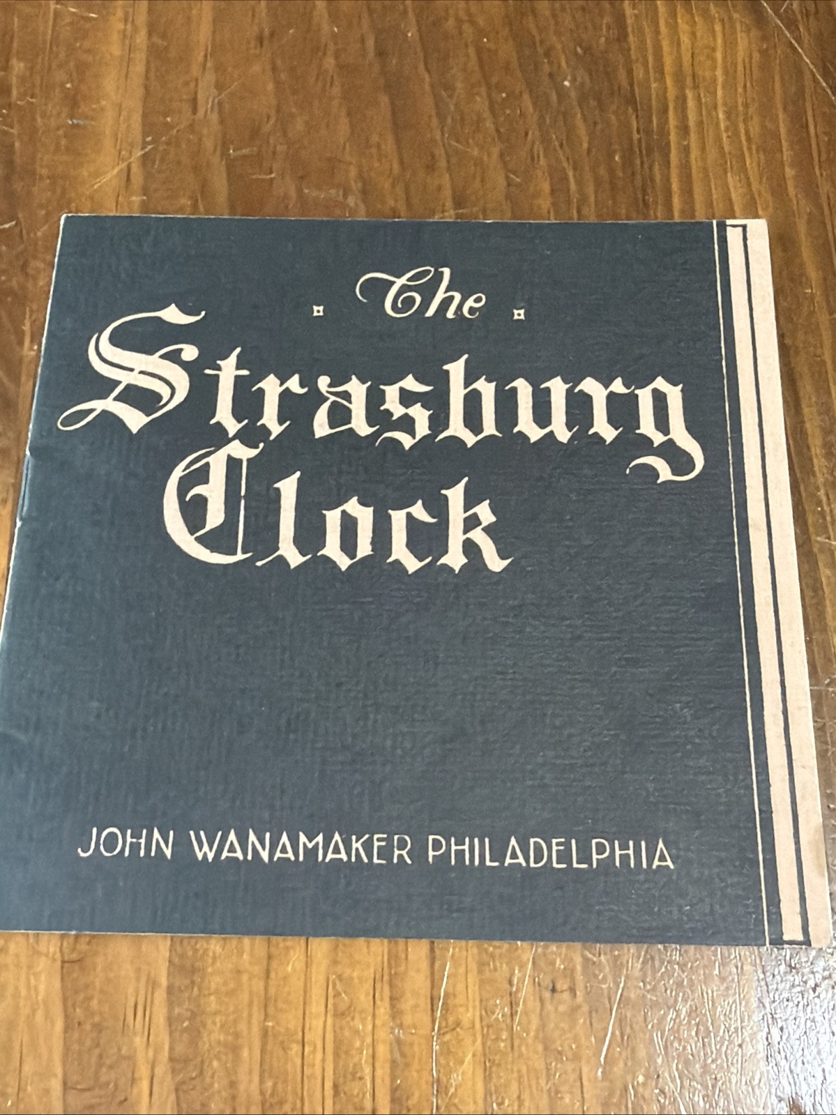 Vintage Souvenir The Strasburg Clock John Wanamaker Philadelphia PA  Booklet