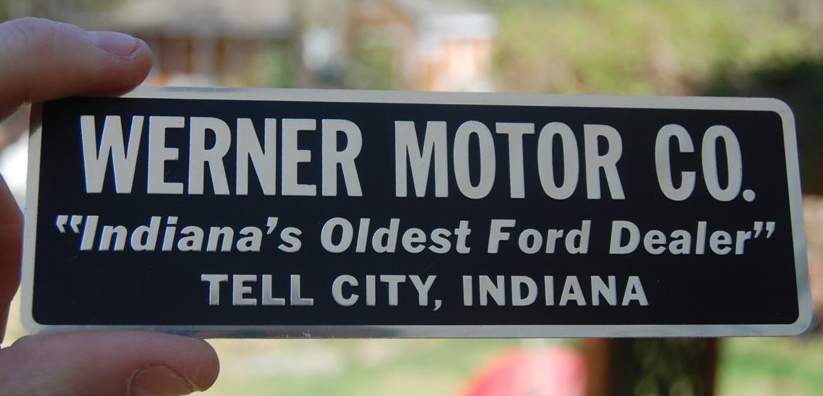 VINTAGE NOS WERNER MOTOR CO INDIANA\'S OLDEST FORD DEALER METAL TAG TELL CITY IN.