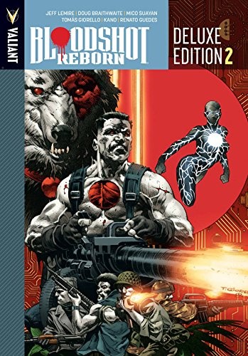 BLOODSHOT REBORN DELUXE EDITION BOOK 2 By Jeff Lemire - Hardcover