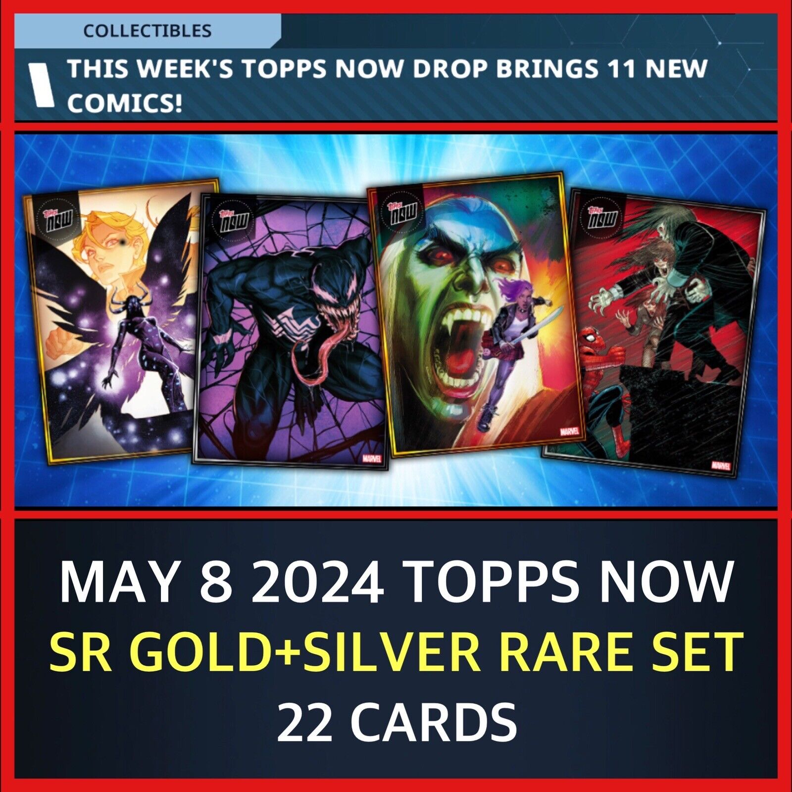 TOPPS MARVEL COLLECT DIGITAL-TOPPS NOW MAY 8 2024-SR GOLD+RARE SILVR 22 CARD SET
