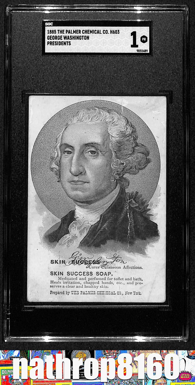 1885 H603 The Palmer Chemical Presidents George Washington SGC 1 POOR 8619