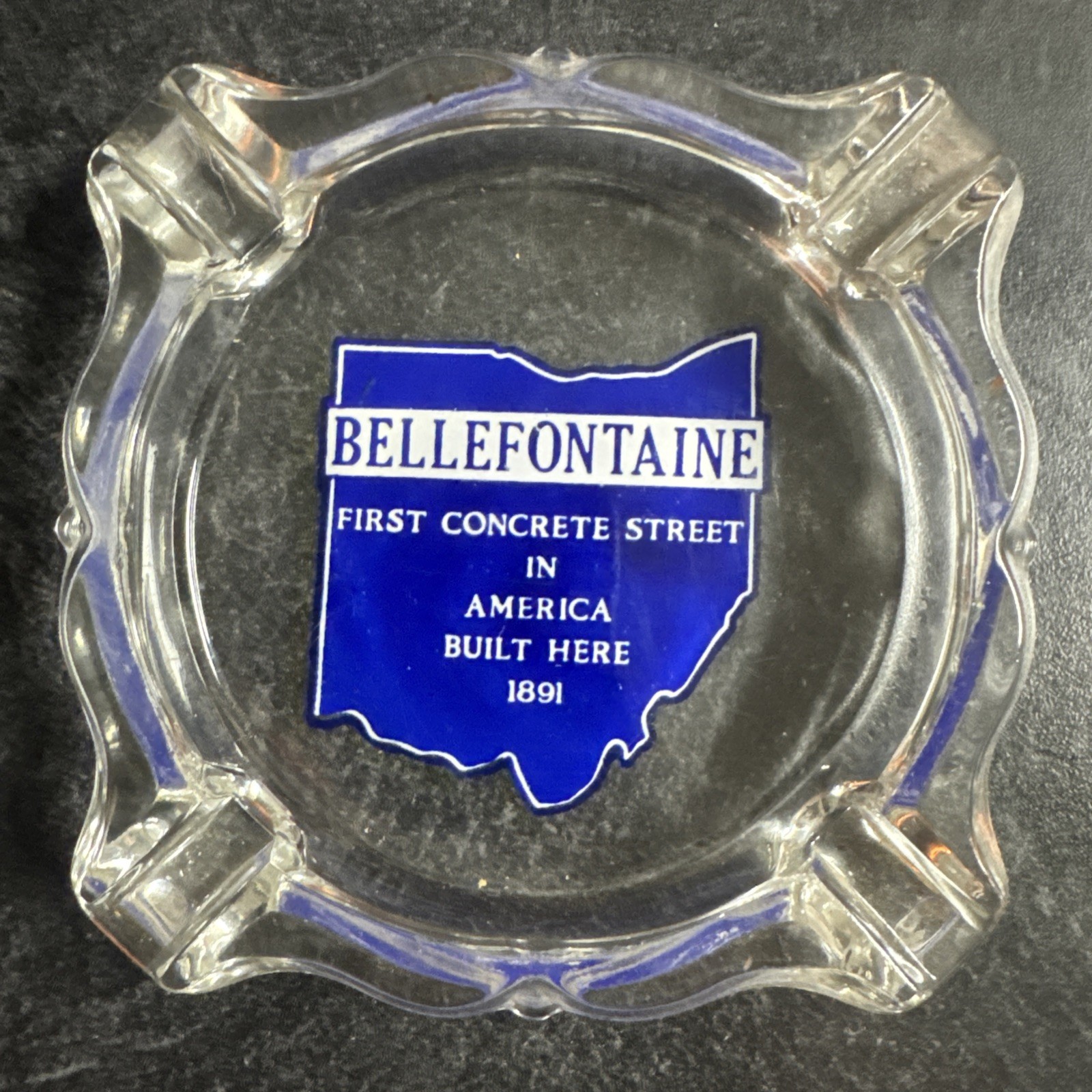 VTG Ashtray Bellefontaine Ohio First Concrete Street In America 1891 Advertising