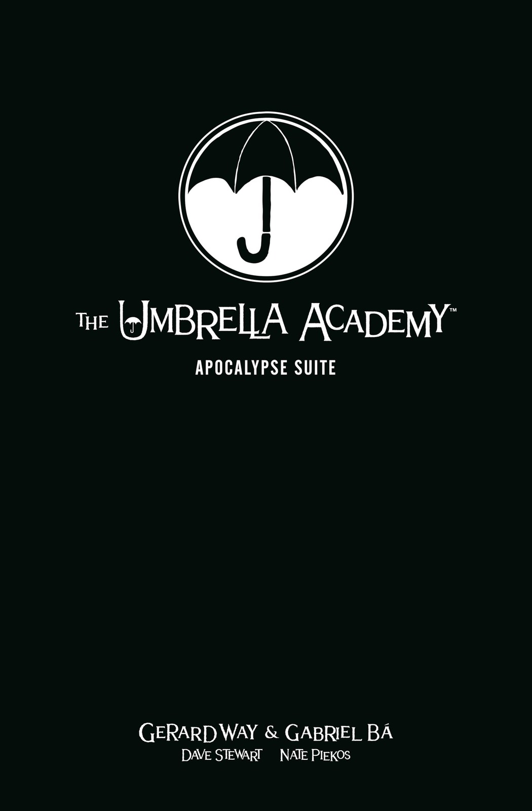 The Umbrella Academy Library Edition Volume 1: Apocalypse Suite (Umbrella Ac... The Umbrella Academy Library Edition Volume 1: Apocalypse Suite (Umbrella Ac...
