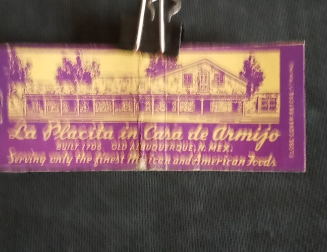 Old Albuquerque, N. Mex. Matchbook La Placita In Casa De Armijo The Finest Food Old Albuquerque, N. Mex. Matchbook La Placita In Casa De Armijo The Finest Food