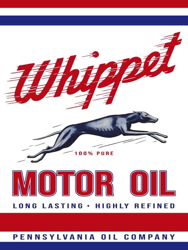 Whippet Motor Oil by Pennsylvania Oil Co. NEW METAL SIGN: 12 x 16