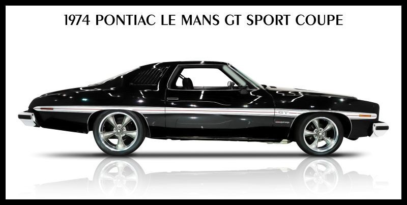 1974 Custom Pontiac LeMans GT Sport in Black & White NEW Sign: 9x18