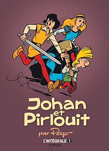 Johan et Pirlouit - L\'Intégrale - Tome 1 - Johan et Pirlouit, L\'Intég... by Peyo