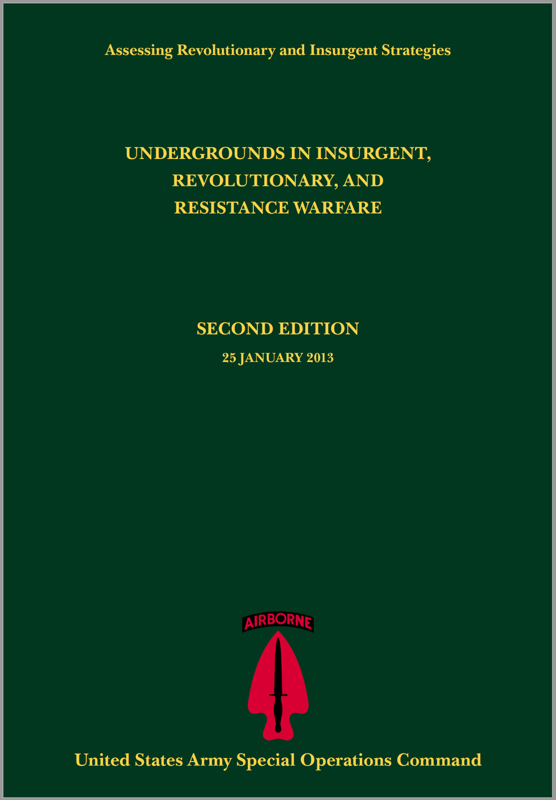 On CD 210 Page 2013 Undergrounds in Insurgent Revolutionary & Resistance Warfare