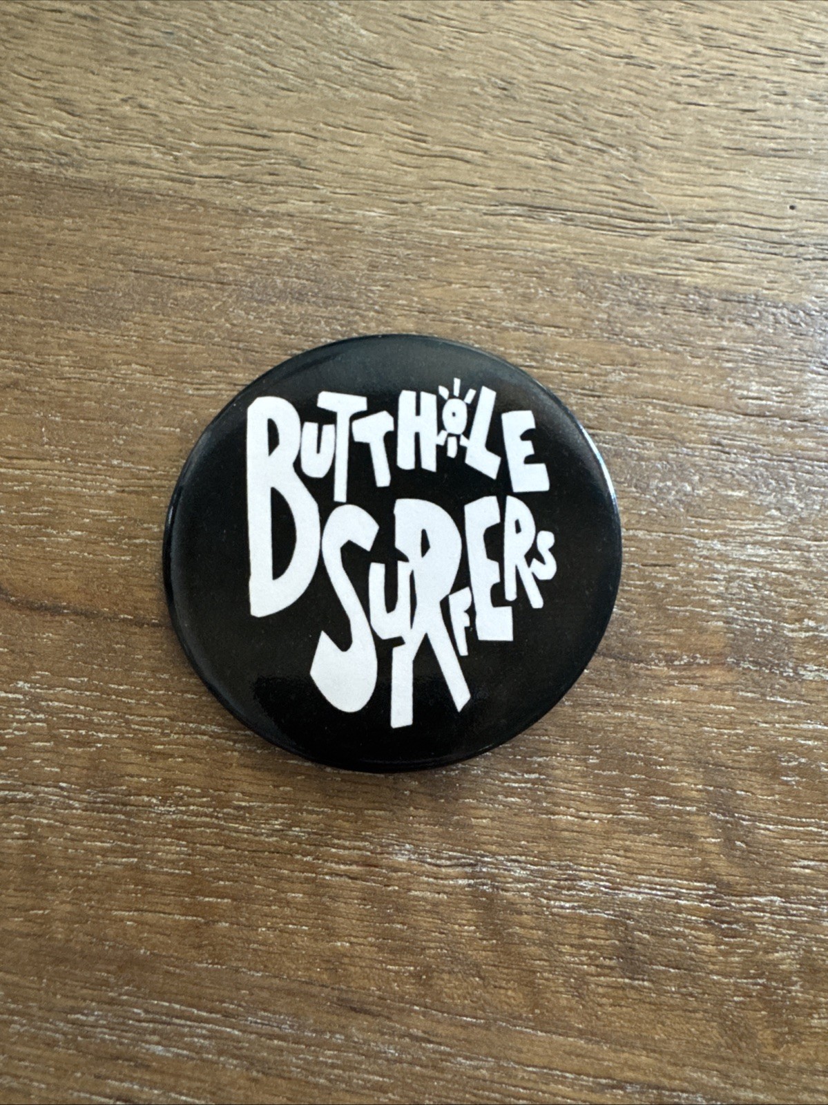 Rare 2” Butthole Surfers Pin Punk Rock Royalty