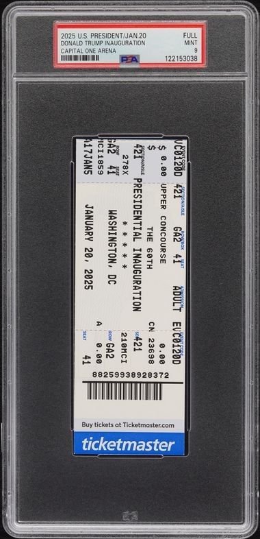 Trump Inauguration 2025 Capital One Arena Full Ticket PSA 9 Mint VIP Pass VIP