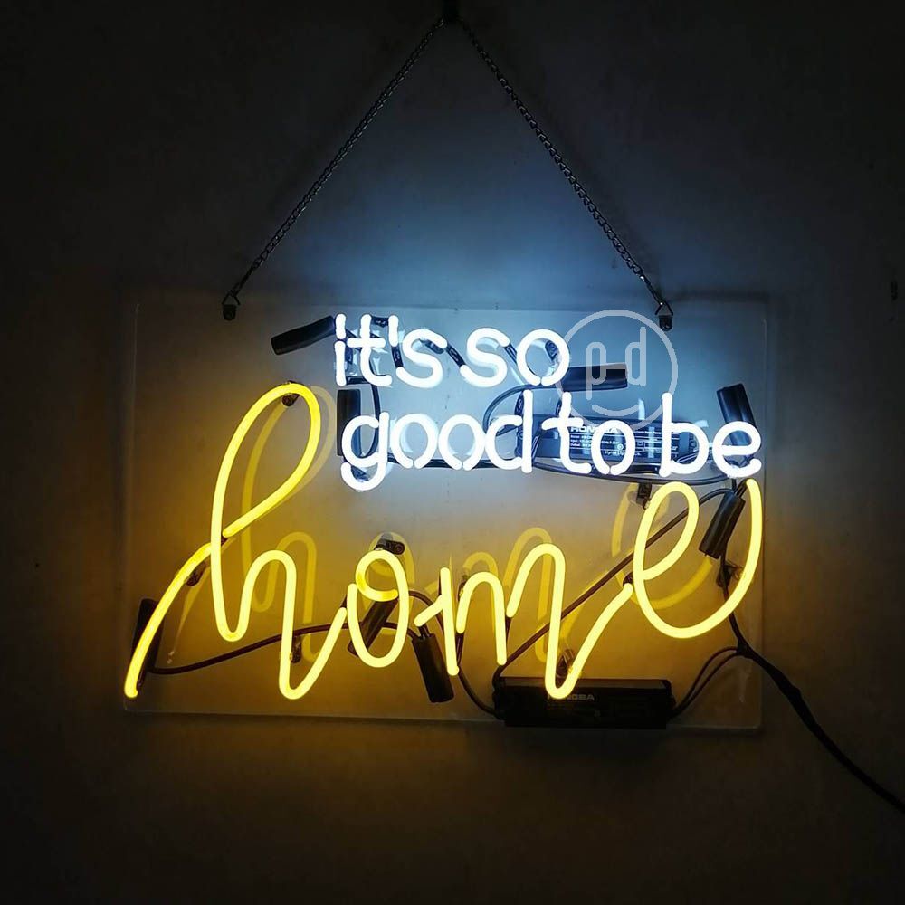 It\'s So Good To Be Home Neon Light Sign 20\